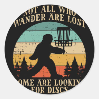 Adesivo Redondo Bigfoot Disc Golf Not All Who Wander Lost Men Wome