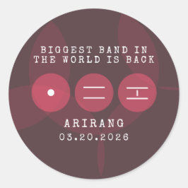 Adesivo Redondo Biggest Band in the World Is Back ARIRANG Comeback