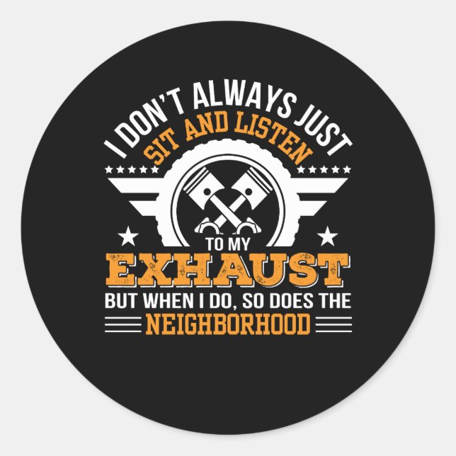 Adesivo Redondo Biker Motorcycle Rider Dont Escute Exhaust (Frente)