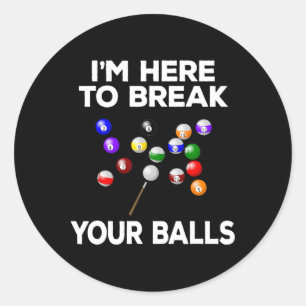 Adesivo Redondo Billiard Funny Piscina Player Estou Aqui Para Queb