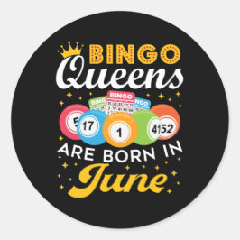 Adesivo Redondo Bingo Queens são Nasceres no aniversário de junho
