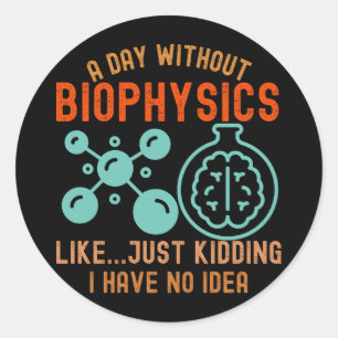 Adesivo Redondo Biofísica Engraçada, Eu Amo Biofísica3