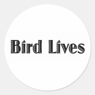 Adesivo Redondo Bird Lives