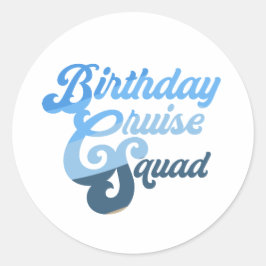 Adesivo Redondo Birthday Cruise Squad