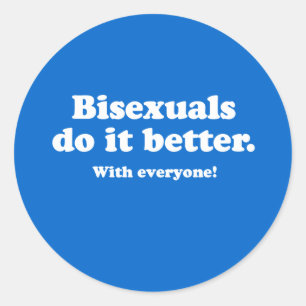 Adesivo Redondo Bissexuais fazem melhor