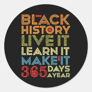 Adesivo Redondo Black History Month 2025 Live It Learning It Make 