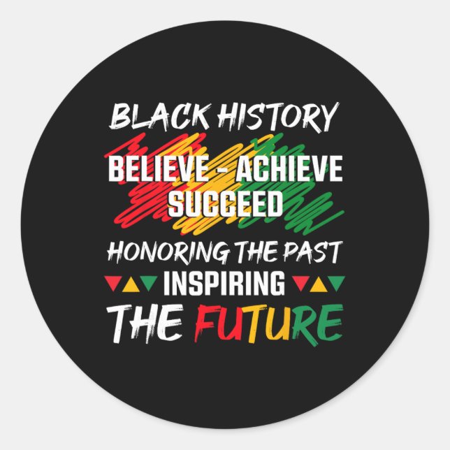 Adesivo Redondo Black History Month Believe Achieve Succeed Melani (Frente)