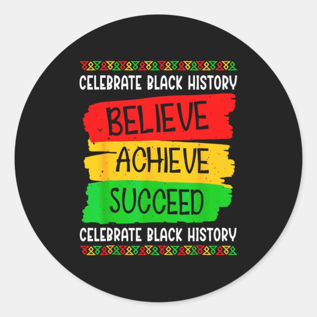 Adesivo Redondo Black History Month Believe Achieve Succeed Melani (Frente)
