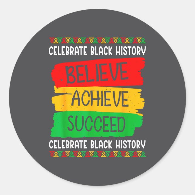 Adesivo Redondo Black History Month Believe Achieve Succeed Melani (Frente)