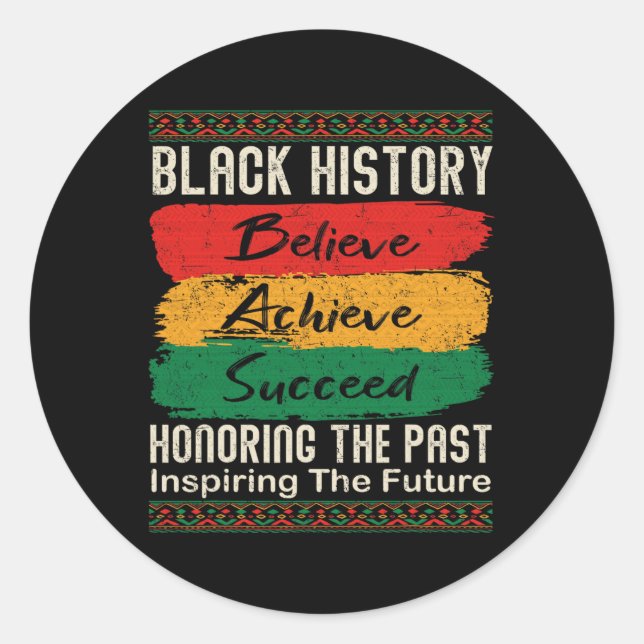 Adesivo Redondo Black History Month Believe Achieve Succeed Melani (Frente)