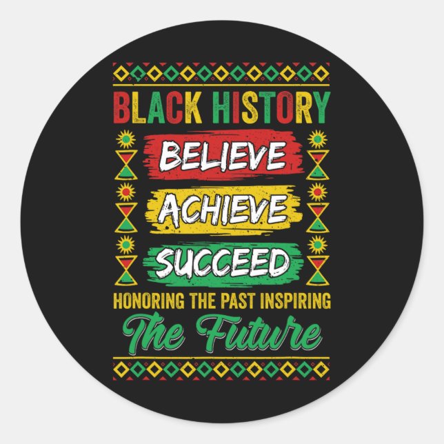 Adesivo Redondo Black History Month Believe Achieve Succeed Melani (Frente)