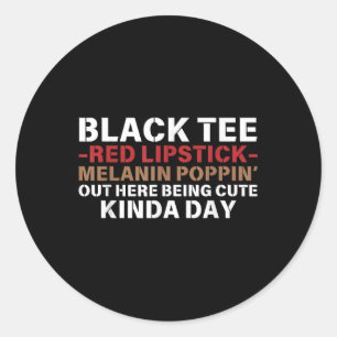 Adesivo Redondo Black Tee Red Lipstick Melanin Brown Skin Black Hi