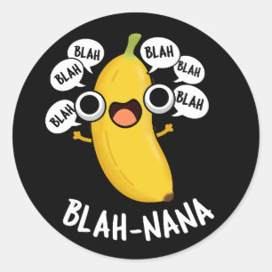 Adesivo Redondo Blah-nana Funny Banana Pun Dark BG
