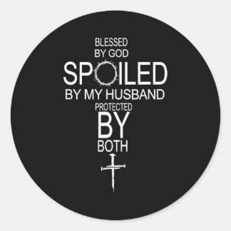 Adesivo Redondo Blessed by god spoiled by husband protected byBles