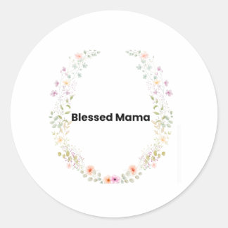 Adesivo Redondo Blessed Mama Floral Inspirational Sticker