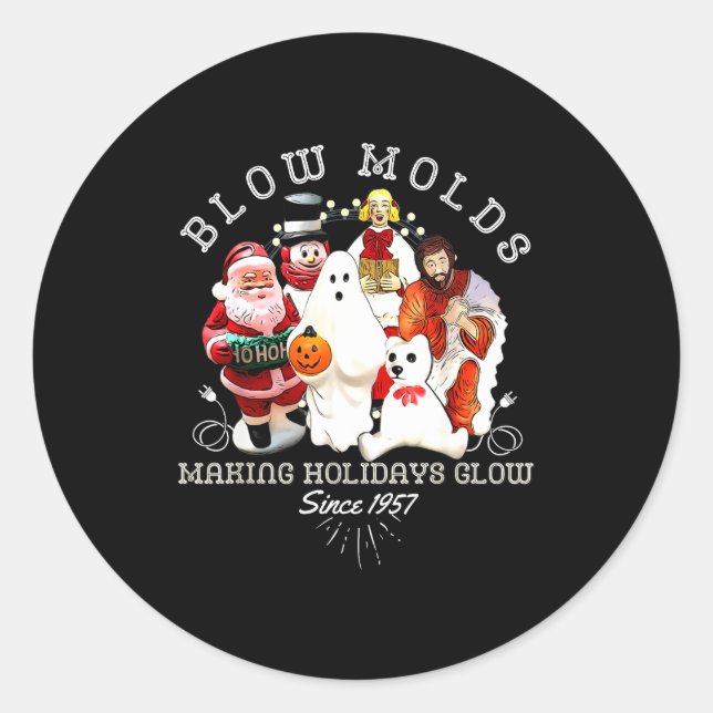 Adesivo Redondo Blow Molds Make Holidays Glow Since 1957 Christmas (Frente)