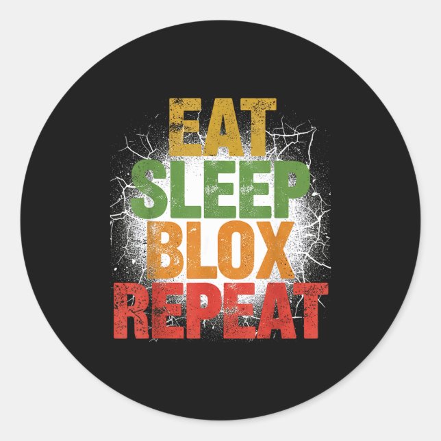 Adesivo Redondo Blox Gaming _ Eat Sleep Blox Repeat _ Kids Gaming  (Frente)
