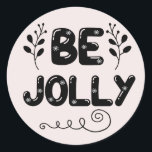 Adesivo Redondo Blush Be Jolly Christmas Classker Round Sticker<br><div class="desc">Blush Be Jolly Christmas Classker Round Sticker</div>