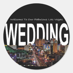 Adesivo Redondo Boa vinda a nosso Las Vegas fabuloso que WEDDING a