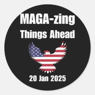 Adesivo Redondo - Boas Coisas - Dia da Inauguração do Trump 2025 1