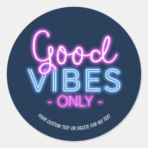 Adesivo Redondo Boas Víblias Apenas Neon Sign Divertido Trendy Pe