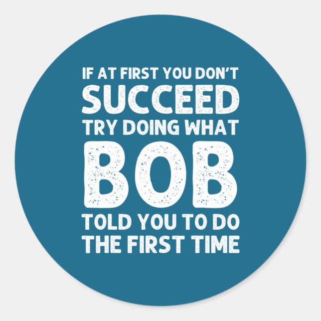 Adesivo Redondo Bob Gift Name D Birthday Funny Christma  (Frente)