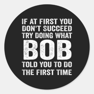 Adesivo Redondo bob nome de presente personalizado bristma engraça