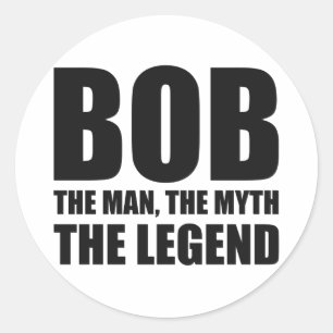 Adesivo Redondo Bob o homem o mito a legenda