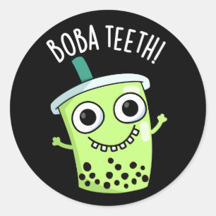 Adesivo Redondo Boba Teeth Engraçado Boba Tea Pun Dark BG