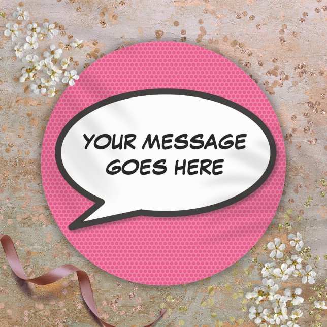 Adesivo Redondo Bolha de Voz Personalizada Rosa Divertida (Pink Fun Personalized Speech Bubble Classic Round Sticker)