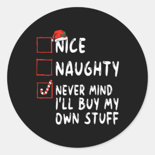 Adesivo Redondo bom malvado, não importa se eu comprar minhas próp