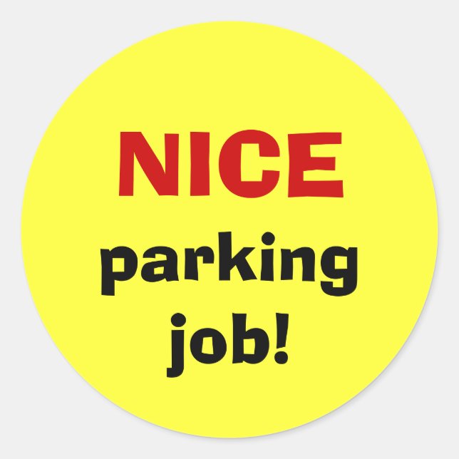 Adesivo Redondo Bom trabalho de estacionamento! (Frente)