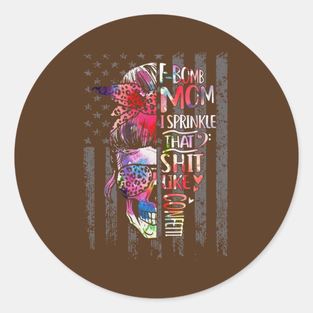 Adesivo Redondo Bomba F Dia de as mães mãe Messy Bun Skull Flag (Frente)