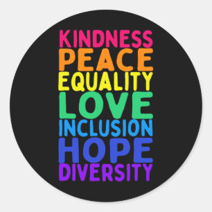 Adesivo Redondo Bondade Igualdade de Paz Inclusão Diversidade Huma