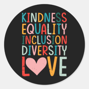 Adesivo Redondo Bondade Igualdade Inclusão Diversidade Amor - Sped