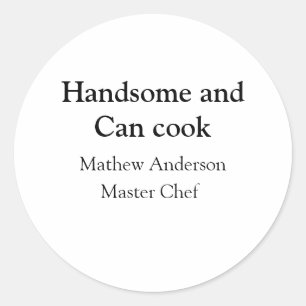 Adesivo Redondo Bonito e pode cozinhar adicionar nome master chef