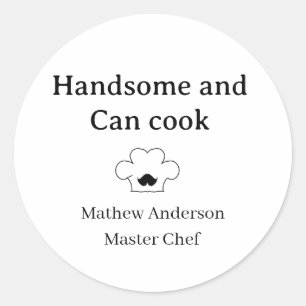 Adesivo Redondo bonito e pode cozinhar mestre chef homem rei da co