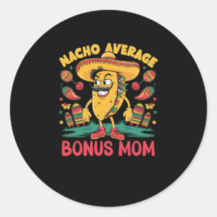 Adesivo Redondo Bônus de Nacho Mãe Média Mexicana Correspondente C