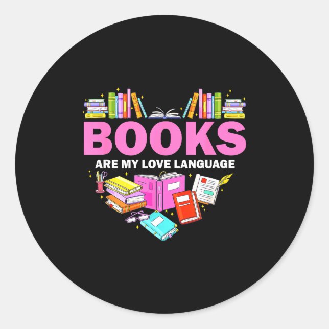 Adesivo Redondo Books Are My Love Language Reading Lover Librarian (Frente)
