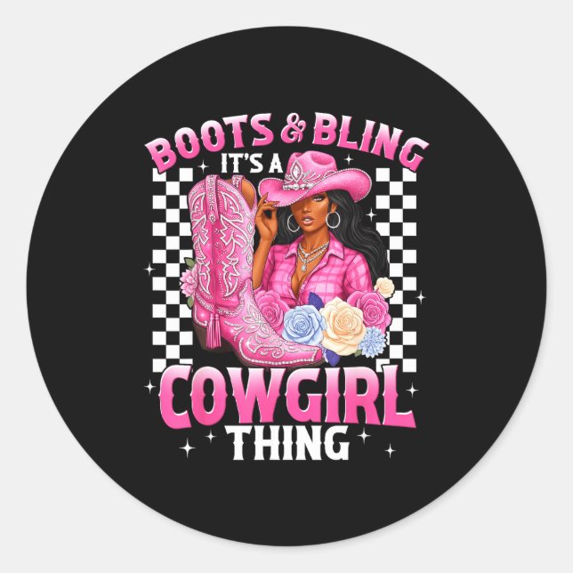 Adesivo Redondo Boots And Bling It's Cowgirl Thing Black History G (Frente)