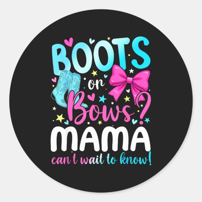 Adesivo Redondo Boots Or Bows Mama Loves You Gender Reveal Party  (Frente)