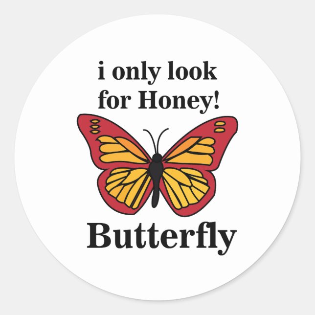 Adesivo Redondo Borboleta Eu Só Procuro Mel Borboleta (Frente)