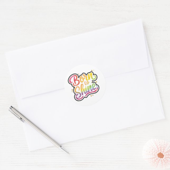 Adesivo Redondo Born to Shine Pride | LGBTQ Rainbow Quote Art  (Envelope)