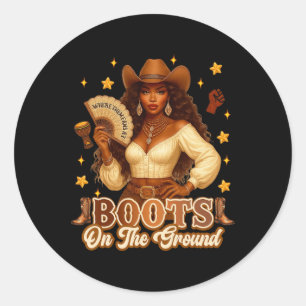 Adesivo Redondo Botas No Chão História Negra Cowgirl Onde Eles