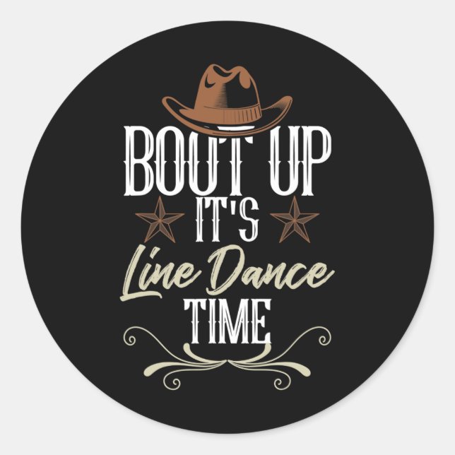 Adesivo Redondo Bout It's Line Dance Time - Line Dancing (Frente)