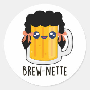 Adesivo Redondo Brew-nette Funny Brunette Beer Pun