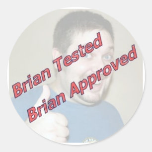 Adesivo Redondo Brian testou, Brian aprovou