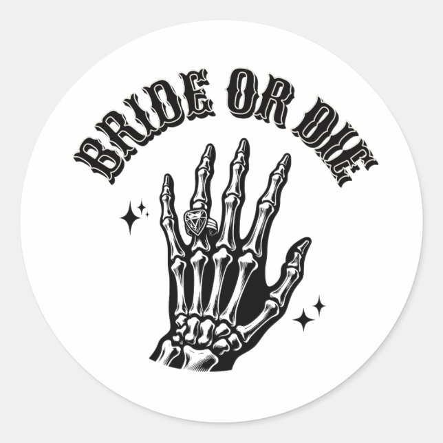 Adesivo Redondo bride or die bachelorette party black and white (Frente)