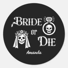 Adesivo Redondo bride or die bachelorette party floral skull