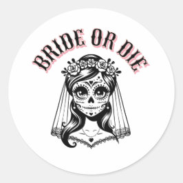 Adesivo Redondo bride or die skull black and white,